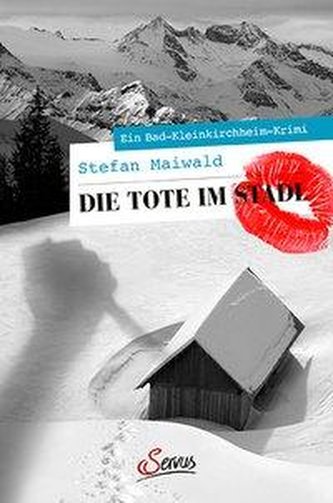 Die Tote im Stadl Die Tote im Stadl