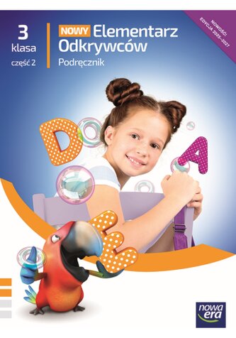Nowy Elementarz Odkrywców. Szkoła Podstawowa klasa 3 cz. 2. Podręcznik. Edukacja polonistyczna, przy