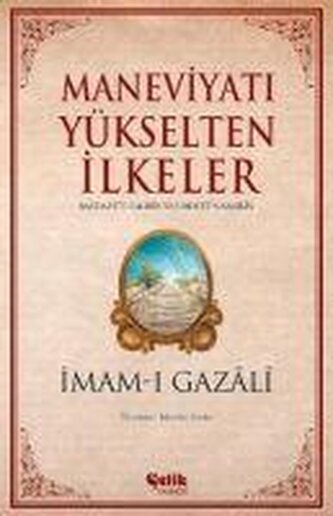 Maneviyati Yükselten Ilkeler