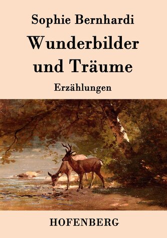 Wunderbilder und Träume