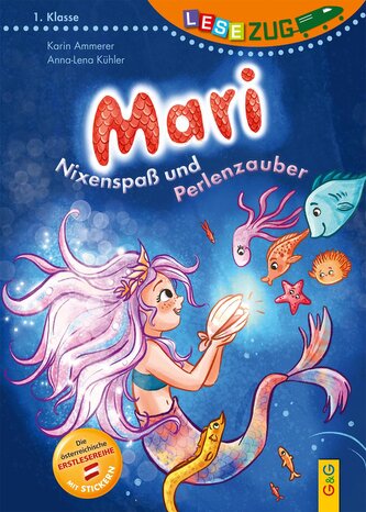 LESEZUG/1. Klasse: Mari - Nixenspaß und Perlenzauber