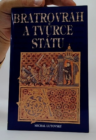 Bratrovrah a tvůrce státu