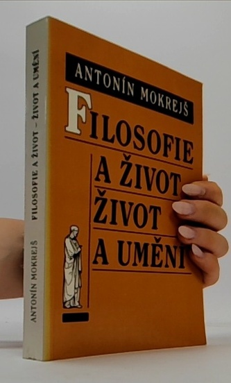 Filosofie a život - život a umění