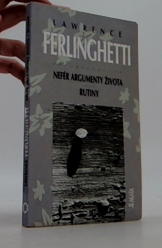 nefér argumenty života rutiny