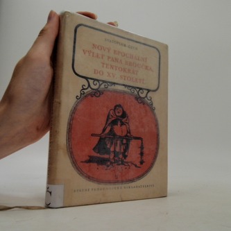 Nový epochální výlet pana Broučka tentokrát do XV. století