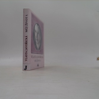 Vlasta Javořická- Můj Život 5