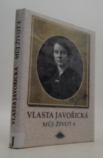 Vlasta Javořická: Můj život 4