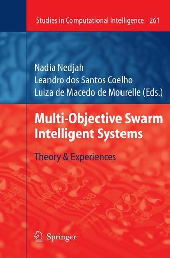 Multi-Objective Swarm Intelligent Systems