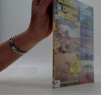 Člověk v drsné přírodě