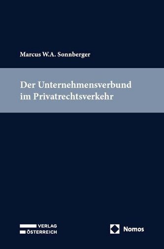 Der Unternehmensverbund im Privatrechtsverkehr