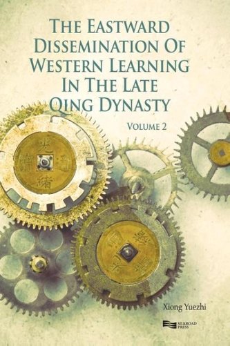 Eastward Dissemination of Western Learning in the Late Qing Dynasty