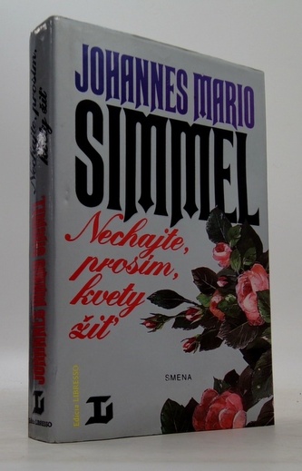 Nechajte , prosím, kvety žit'