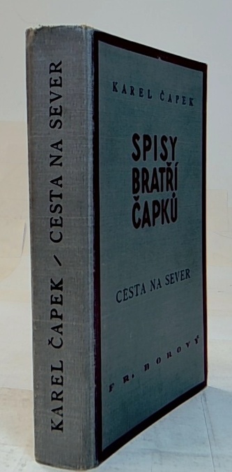 Spisy bratří Čapků: Cesta na sever