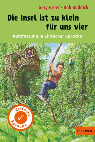 Kurzfassung in Einfacher Sprache. Die Insel ist zu klein für uns vier