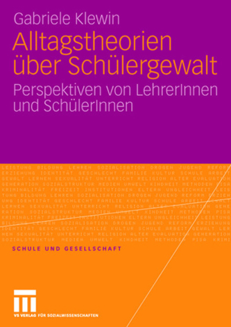 Alltagstheorien über Schülergewalt