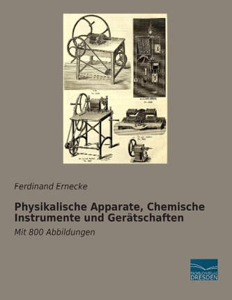 Physikalische Apparate, Chemische Instrumente und Gerätschaften