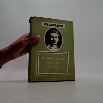 Klasikové - Jiří Wolker, výbor z díla