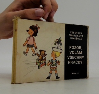 Pozor, volám všechny hračky
