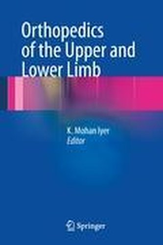 Orthopedics of the Upper and Lower Limb Orthopedics of the Upper and Lower Limb