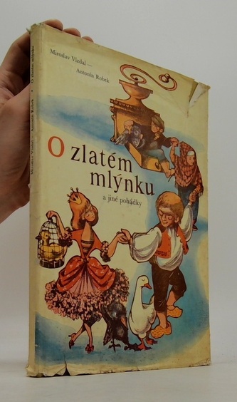 O zlatém mlýnku a jiné pohádky