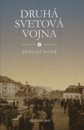 Druhá svetová vojna a spoločnosť