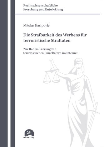 Die Strafbarkeit des Werbens für terroristische Straftaten
