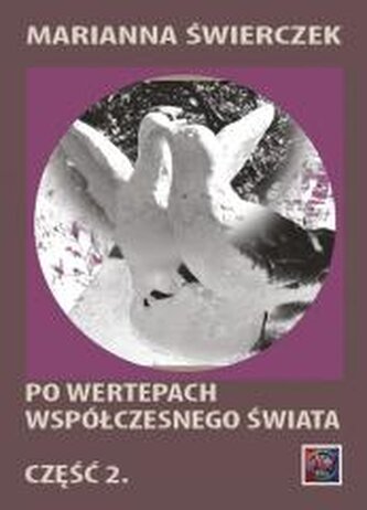 Po wertepach współczesnego świata cz.2