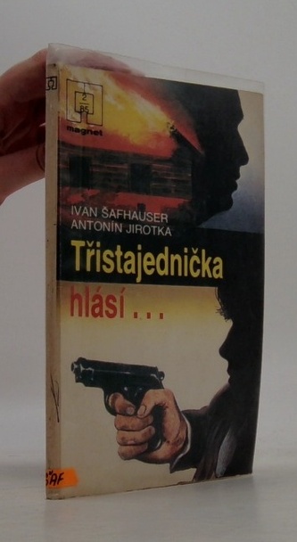 Třistajednička hlasí