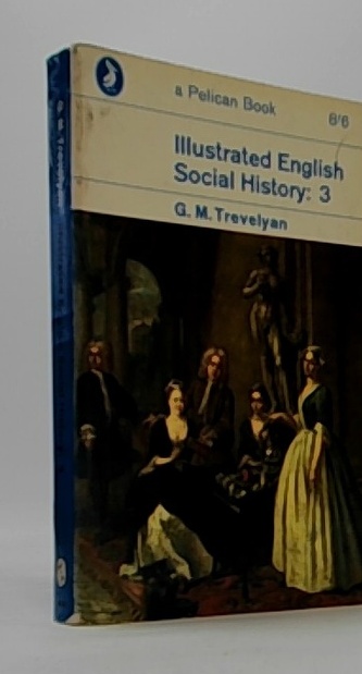 Illustrated English social history: 3