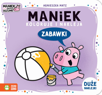 Zabawki. Maniek koloruje i nakleja