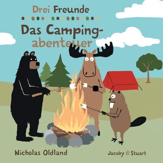Drei Freunde: Das Campingabenteuer