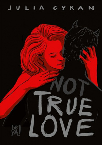 not TRUE LOVE