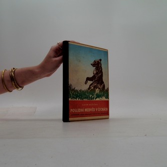 Poslední medvěd v Čechách