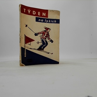 Týden na lyžích: Příručka pro lyžařské zájezdy mládeže