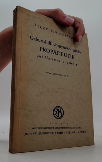 Geburtshilflich=gynakologische propadeutik und untersuchungslehr