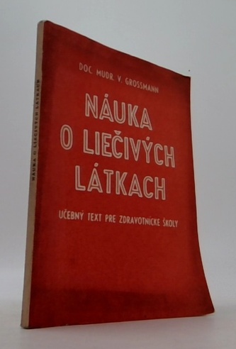 Náuka o liečivých látkach