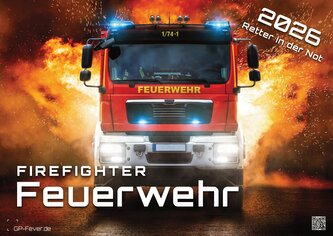 FIREFIGHTER - Retter in der Not - Feuerwehr - 2026 - Kalender DIN A3