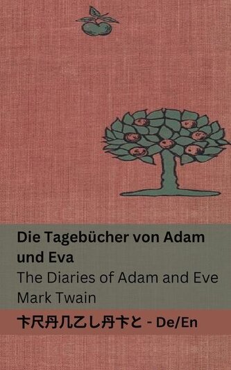 Die Tagebücher von Adam und Eva / The Diaries of Adam and Eve