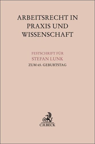Arbeitsrecht in Praxis und Wissenschaft