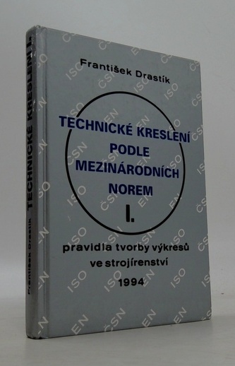 Technické kreslení podle mezinárdoních norem I.