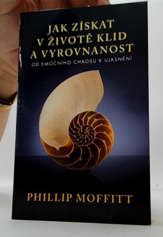 Jak získat v životě klid a vyrovnanost