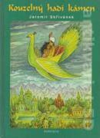 Kouzelný hadí kámen pohádky z kraje pod Himálajem