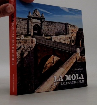 LA MOLA Fortalesa Isabel II