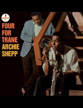 Archie Shepp:  Four For Trane
