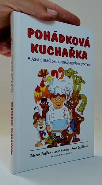 Pohádková kuchařka Muzea strašidel a pohádkového statku