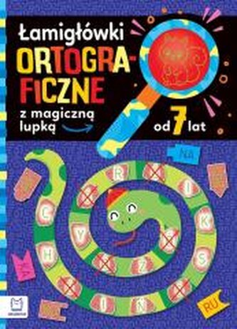 Łamigłówki ortograficzne z magiczną lupką od 7 lat