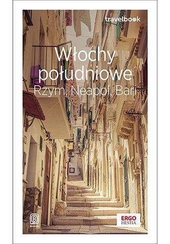 Włochy południowe. Rzym, Neapol, Bari. Travelbook