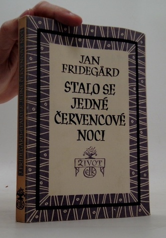 Stalo se jedné červencové noci