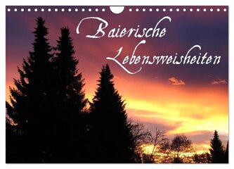 Baierische Lebensweisheiten (Wandkalender 2026 DIN A4 quer), CALVENDO Monatskalender