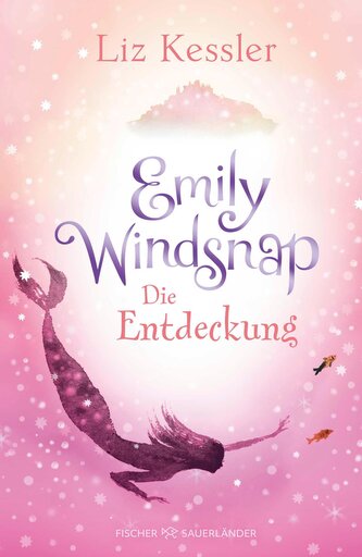 Emily Windsnap - Die Entdeckung